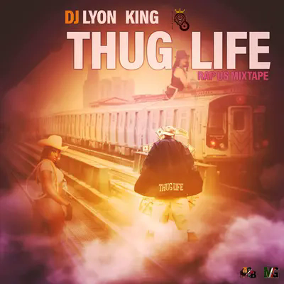 THUG LIFE RAP US MIXTAPE [Hip-hop / Rap us Mix ] (2022)