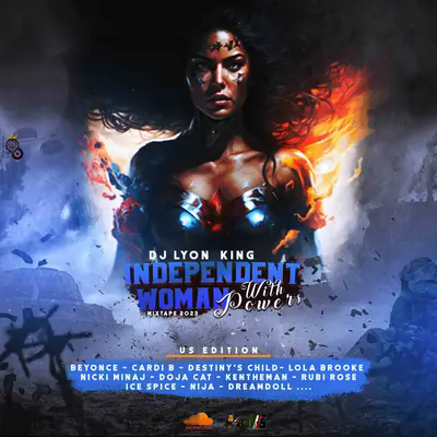 INDEPENDENT WOMAN WITH POWERS US EDITION MIXTAPE [Rap / Hip-Hop mix] (2023)